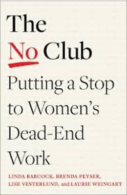 Picture of the book: 'The No Club: Putting a Stop to Women's Dead-End Work'