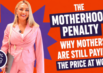 VIDEO: the motherhood penalty – why mothers are still paying the price at work